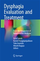 Yoko Inamoto, Yoko Inamoto et al, Hitoshi Kagaya, Kanni Pongpipatpaiboon, Kannit Pongpipatpaiboon, Eiichi Saitoh - Dysphagia Evaluation and Treatment