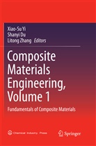 Shany Du, Shanyi Du, Xiao-Su Yi, Litong Zhang - Composite Materials Engineering, Volume 1