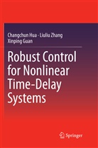 Xinping Guan, Changchu Hua, Changchun Hua, Liuli Zhang, Liuliu Zhang - Robust Control for Nonlinear Time-Delay Systems