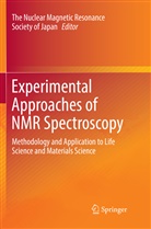 Th Nuclear Magnetic Resonance Socie, The Nuclear Magnetic Resonance Socie, The Nuclear Magnetic Resonance Society o, The Nuclear Magnetic Resonance Society of Japan, The Nuclear Magnetic Resonance Society of Japan - Experimental Approaches of NMR Spectroscopy