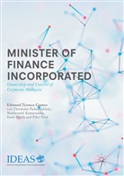 Sunil Bhalla, Fikri Fisal, Edmund Terenc Gomez, Edmund Terence Gomez, Kama, Norfaryanti Kamaruddin... - Minister of Finance Incorporated
