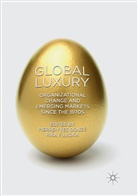 Pierre-Yve Donzé, Pierre-Yves Donzé, Fujioka, Fujioka, Rika Fujioka - Global Luxury