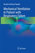 Rosalia Ameliana Pupella - Mechanical Ventilation in Patient with Respiratory Failure