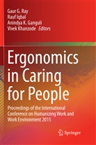 Anindya K. Ganguli, Rau Iqbal, Rauf Iqbal, Anindya K Ganguli et al, Vivek Khanzode, Gaur G. Ray - Ergonomics in Caring for People