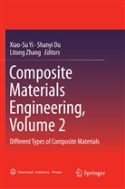 Shany Du, Shanyi Du, Xiao-Su Yi, Litong Zhang - Composite Materials Engineering, Volume 2