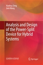 Jixin Wang, Xiaohu Zeng, Xiaohua Zeng - Analysis and Design of the Power-Split Device for Hybrid Systems