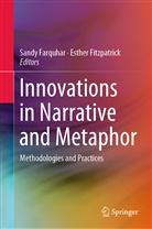 Sand Farquhar, Sandy Farquhar, Fitzpatrick, Fitzpatrick, Esther Fitzpatrick - Innovations in Narrative and Metaphor