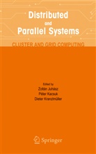 Zoltan Juhasz, Pete Kacsuk, Peter Kacsuk, Dieter Kranzlmuller - Distributed and Parallel Systems