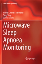Nemai Chandr Karmakar, Nemai Chandra Karmakar, Abdur Rahim, Yan Yang, Yang Yang - Microwave Sleep Apnoea Monitoring