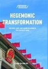Elaine Sio Hui, Elaine Sio-ieng Hui - Hegemonic Transformation