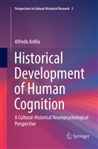 Alfredo Ardila - Historical Development of Human Cognition
