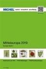 Miche, Michel, MICHEL-Redaktion - Michel Europa-Katalog - 1: MICHEL Mitteleuropa 2019. Bd.1