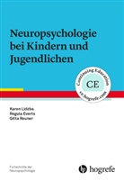 Regul Everts, Regula Everts, Kare Lidzba, Karen Lidzba, Gitta Reuner - Fortschritte der Neuropsychologie - Bd. 20: Neuropsychologie bei Kindern und Jugendlichen