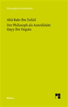 Abu Bakr Ibn Tufail, Patri O Schaerer, Patric O Schaerer, Patric O. Schaerer, Patrick O. Schaerer - Der Philosoph als Autodidakt. Hayy ibn Yaqzan