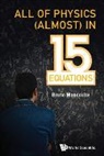 Bruno Mansoulie, Bruno Mansoulié, Bruno Mansoulie, Bruno (Cae Saclay Mansoulie, Mansoulie Bruno - All Of Physics (Almost) In 15 Equations