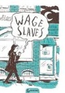 Bogdaiska Daria, Daria Bogdanska - Wage Slaves