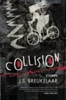 J. S. Breukelaar, J.S. Breukelaar, Shaima Breukelaar J S - Collision