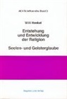 Willi Henkel - Entstehung und Entwicklung der Religion