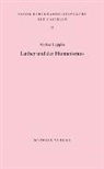 Volker Leppin - Luther und der Humanismus