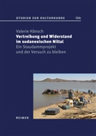 Valerie Hänsch - Vertreibung und Widerstand im sudanesischen Niltal