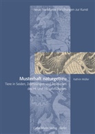 Kathrin Müller, Kunstgeschichtlic Institut der Goethe-Universität - Musterhaft naturgetreu