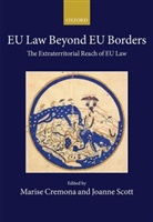 Marise (European University Institute) Sc Cremona, Marise Cremona, Marise (European University Institute) Cremona, CREMONA MARISE, Joanne Scott, Joanne (European University Institute) Scott... - EU Law Beyond EU Borders