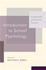 Matthew K. (Professor of Educational Burns, Matthew K. Burns, Matthew K. (Professor of Educational Burns, Burns Matthew K. - Introduction to School Psychology