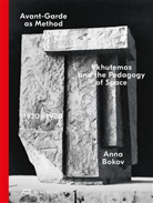 Anna Bokov - Avant-Garde as Method