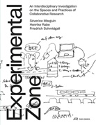 Germer, Kerstin Germer, Séverine Marguin, Henrike Rabe, Friedrich Schmidgall, Fabian Scholz - Experimental Zone