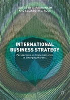 L Rose, L Rose, Raghunath, S Raghunath, S. Raghunath, Elizabeth L. Rose - International Business Strategy