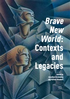 Jonatha Greenberg, Jonathan Greenberg, Waddell, Waddell, Nathan Waddell - 'Brave New World': Contexts and Legacies