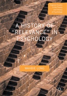 Wahbie Long - A History of "Relevance" in Psychology