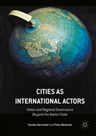 Tassil Herrschel, Tassilo Herrschel, Peter Newman - Cities as International Actors