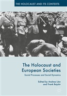 Fran Bajohr, Frank Bajohr, Andrea Loew, Andrea Low, Löw, Löw... - The Holocaust and European Societies