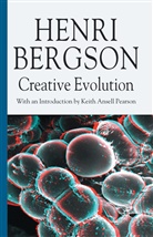 H Bergson, H. Bergson, Henri Bergson, K. Ansell-Pearson, Kolkman, M Kolkman... - Creative Evolution