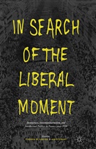 A Loparo, Kenneth A Loparo, Kenneth A. Loparo, Sawyer, S Sawyer, S. Sawyer... - In Search of the Liberal Moment