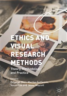 Susan Cox, Susan Cox et al, Marily Guillemin, Marilys Guillemin, Deborah Warr, Jenny Waycott - Ethics and Visual Research Methods