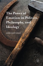 Hanna Samir Kassab - The Power of Emotion in Politics, Philosophy, and Ideology