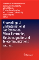 Jaume Anguera, Vikran Bhateja, Vikrant Bhateja, V. V. S. S. Sameer Chakravarthy, V.V.S.S. Sameer Chakravarthy, P. Satish Rama Chowdary... - Proceedings of 2nd International Conference on Micro-Electronics, Electromagnetics and Telecommunications