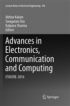 Swagata Das, Swagatam Das, Akhtar Kalam, Kalpana Sharma - Advances in Electronics, Communication and Computing