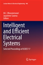 M. C. Bhuvaneswari, M.C. Bhuvaneswari, C Bhuvaneswari, M C Bhuvaneswari, Saxena, Saxena... - Intelligent and Efficient Electrical Systems