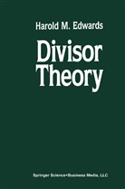 Harold M Edwards, Harold M. Edwards - Divisor Theory