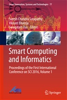 Vikran Bhateja, Vikrant Bhateja, Swagatam Das, Suresh Chandra Satapathy - Smart Computing and Informatics