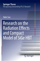 Yabin Sun - Research on the Radiation Effects and Compact Model of SiGe HBT