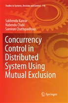 Nabend Chaki, Nabendu Chaki, Sam Chattopadhyay, Samiran Chattopadhyay, Sukhend Kanrar, Sukhendu Kanrar - Concurrency Control in Distributed System Using Mutual Exclusion