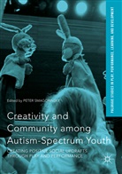 Pete Smagorinsky, Peter Smagorinsky - Creativity and Community among Autism-Spectrum Youth