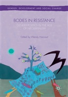 Wend Harcourt, Wendy Harcourt - Bodies in Resistance