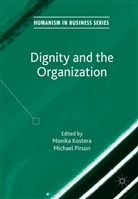 Monik Kostera, Monika Kostera, PIRSON, Pirson, Michael Pirson - Dignity and the Organization