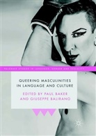 Pau Baker, Paul Baker, Balirano, Balirano, Giuseppe Balirano - Queering Masculinities in Language and Culture