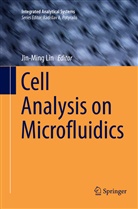 Jin-Min Lin, Jin-Ming Lin - Cell Analysis on Microfluidics